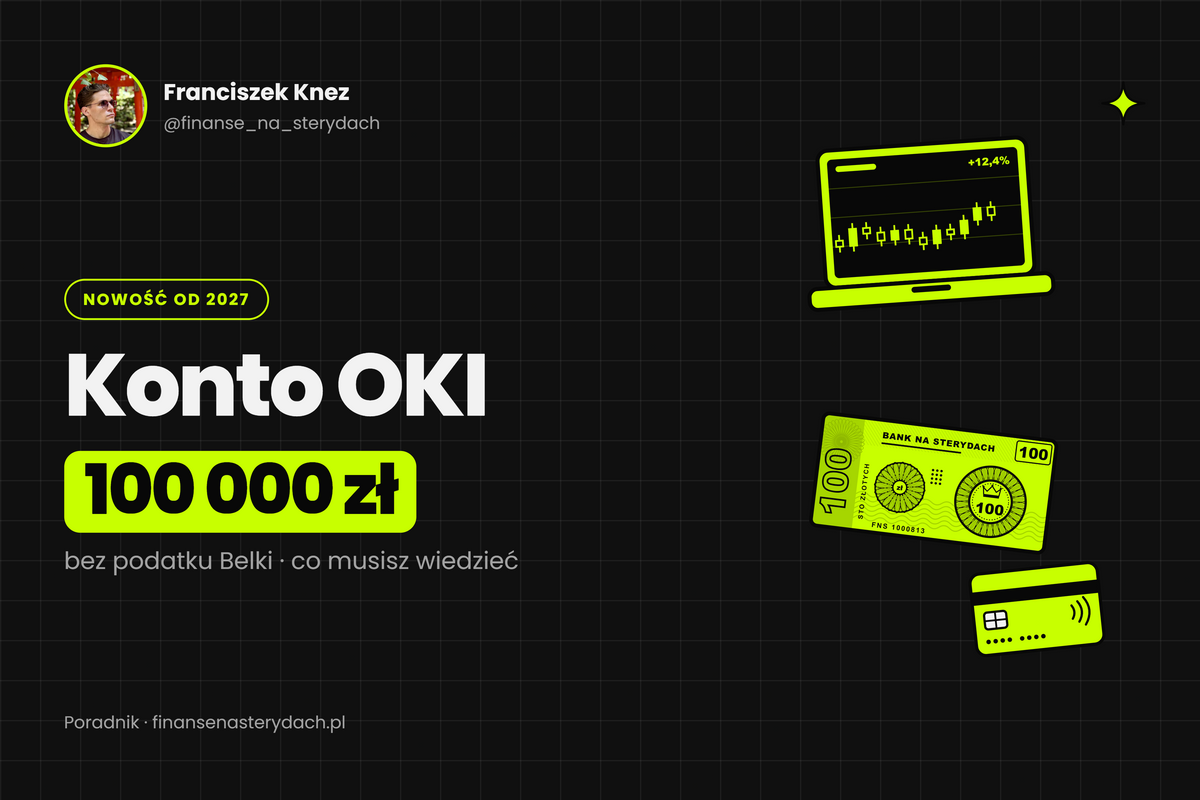 Konto OKI: co musisz wiedzieć przed 2027