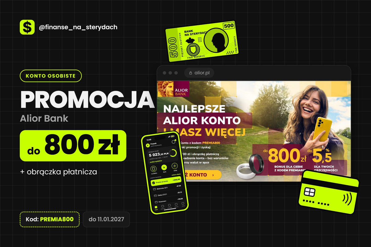 800 zł od Aliora + obrączka płatnicza z kodem PREMIA800